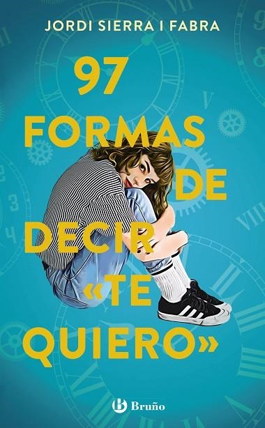 97 formas de decir "te quiero" | 9788469666319 | Sierra i Fabra, Jordi | Librería Castillón - Comprar libros online Aragón, Barbastro