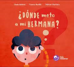 ¿Dónde meto a mi hermana? | 9788412090291 | Beltrán Ibarz, Paula | Librería Castillón - Comprar libros online Aragón, Barbastro