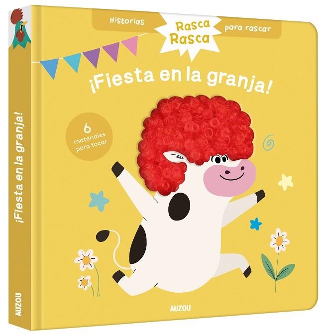 Historias para rascar. ¡Fiesta en la granja! Libro con texturas para bebés | 9782733893531 | Chatel, Christelle | Librería Castillón - Comprar libros online Aragón, Barbastro