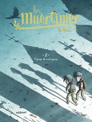 Los Muértimer 2. Pájaros de mal agüero | 9788418215834 | Mazé, Léa | Librería Castillón - Comprar libros online Aragón, Barbastro