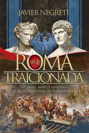 Roma traicionada | 9788413842318 | Negrete, Javier | Librería Castillón - Comprar libros online Aragón, Barbastro