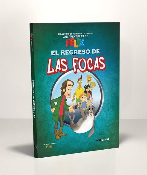 El regreso de las focas | 9788418246159 | Lorente-Puchades, Francisco Javier Lorente-Puchades;Mérida, Pablo;RTVE (Corporación de Radio y Telev | Librería Castillón - Comprar libros online Aragón, Barbastro