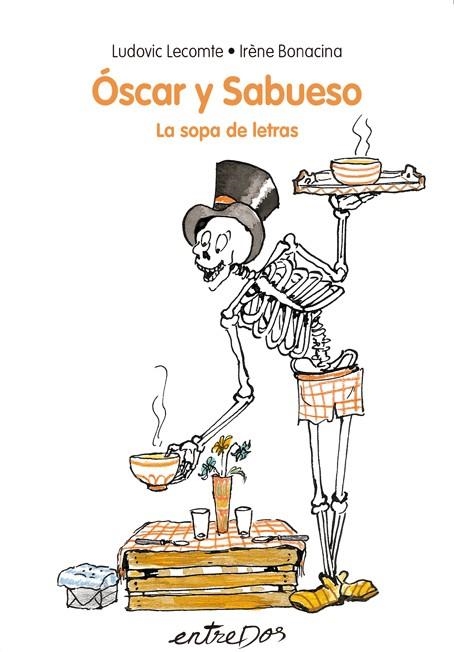 Óscar y Sabueso. La sopa de letras | 9788418900044 | Lecomte, Ludovic | Librería Castillón - Comprar libros online Aragón, Barbastro