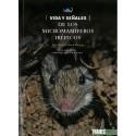 VIDA Y SEÑALES DE LOS MICROMAMIFEROS IBERICOS | 9788483215203 | TURON ARTIGAS, JOSE VICENTE | Librería Castillón - Comprar libros online Aragón, Barbastro