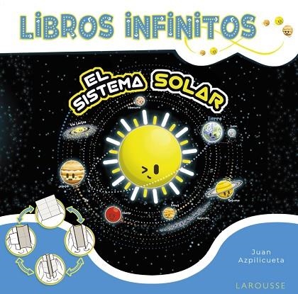 Libros infinitos. El Sistema Solar | 9788418473937 | Azpilicueta Pérez, Juan | Librería Castillón - Comprar libros online Aragón, Barbastro