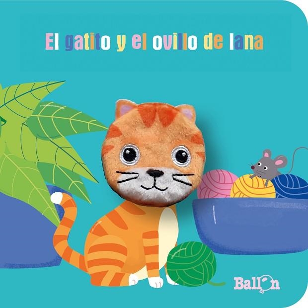 EL GATITO Y EL OVILLO DE LANA | 9789403226385 | BALLON | Librería Castillón - Comprar libros online Aragón, Barbastro