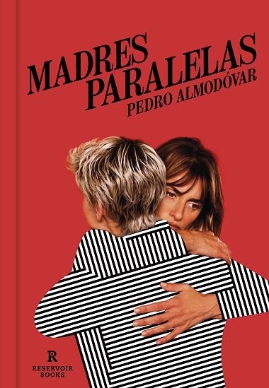 Madres paralelas | 9788418897238 | Pedro Almodóvar | Librería Castillón - Comprar libros online Aragón, Barbastro