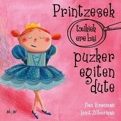 Printzesek (txikiek ere bai) puzker egiten dute | 9788491423447 | Brenman, Ilan | Librería Castillón - Comprar libros online Aragón, Barbastro