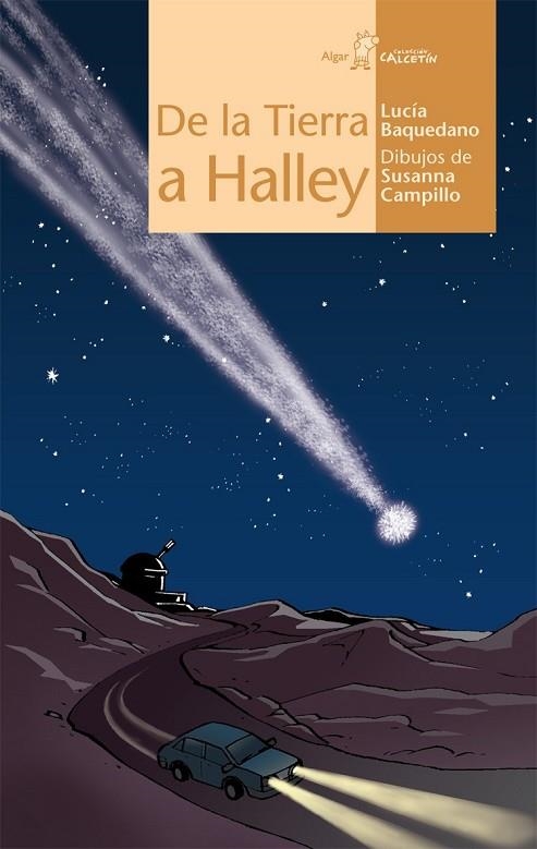 De la tierra a Halley | 9788498451436 | Lucía Baquedano | Librería Castillón - Comprar libros online Aragón, Barbastro