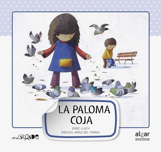 La paloma coja | 9788498452921 | Enric Lluch | Librería Castillón - Comprar libros online Aragón, Barbastro