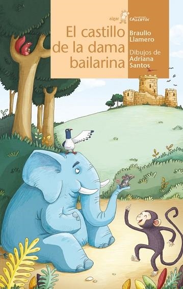 El castillo de la dama bailarina | 9788498458244 | Llamero, Braulio | Librería Castillón - Comprar libros online Aragón, Barbastro