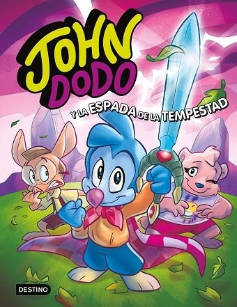 John Dodo 3. John Dodo y la espada de la tempestad | 9788408249399 | Dodo, John | Librería Castillón - Comprar libros online Aragón, Barbastro