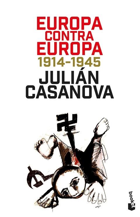 Europa contra Europa | 9788408249443 | Casanova, Julián | Librería Castillón - Comprar libros online Aragón, Barbastro