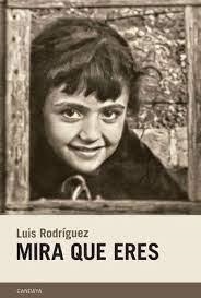 Mira que eres | 9788418504372 | Rodríguez Rodríguez, Luis | Librería Castillón - Comprar libros online Aragón, Barbastro