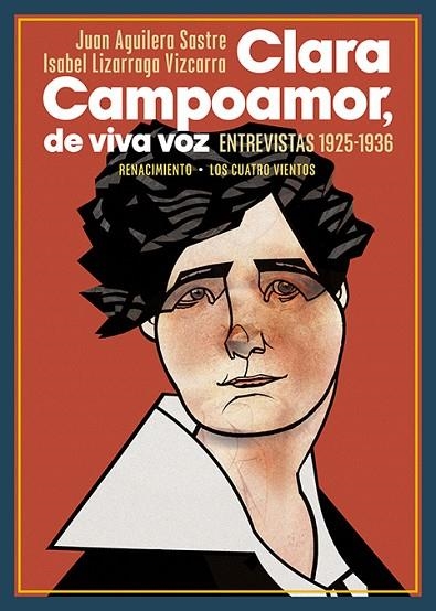 Clara Campoamor, de viva voz | 9788418818615 | Aguilera Sastre, Juan ; Lizarraga Vizcarra, Isabel | Librería Castillón - Comprar libros online Aragón, Barbastro