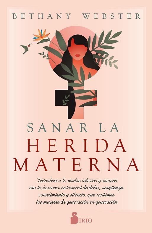 Sanar la herida materna | 9788418531491 | Webster, Bethany | Librería Castillón - Comprar libros online Aragón, Barbastro