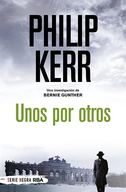 Unos por otros (bolsillo) | 9788491877844 | Kerr Philip | Librería Castillón - Comprar libros online Aragón, Barbastro