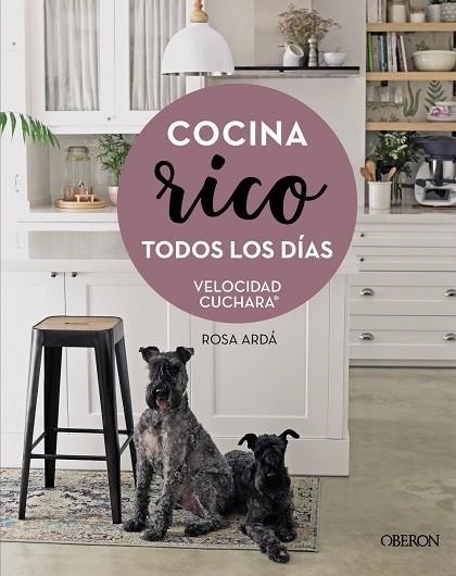 Cocina rico todos los días | 9788441544901 | Ardá, Rosa | Librería Castillón - Comprar libros online Aragón, Barbastro