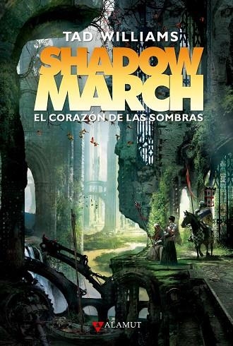 Shadowmarch. El corazon de las sombras | 9788498890938 | Williams, Tad | Librería Castillón - Comprar libros online Aragón, Barbastro