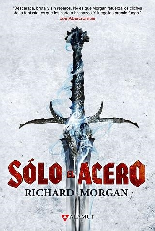 Sólo el acero | 9788498891133 | Morgan, Richard | Librería Castillón - Comprar libros online Aragón, Barbastro