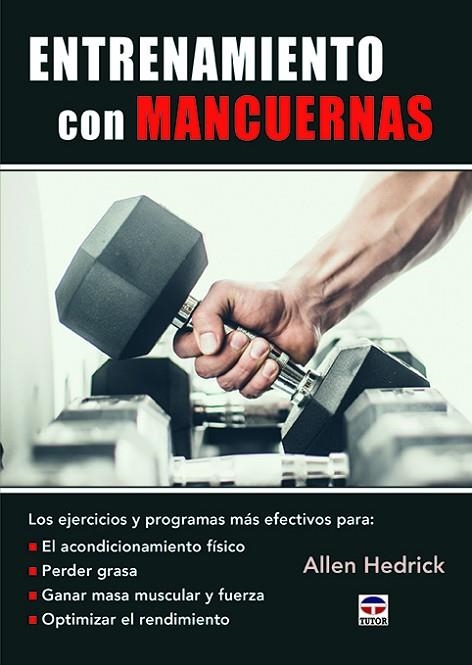 Entrenamiento con mancuernas | 9788416676835 | Hedrick, Allen | Librería Castillón - Comprar libros online Aragón, Barbastro