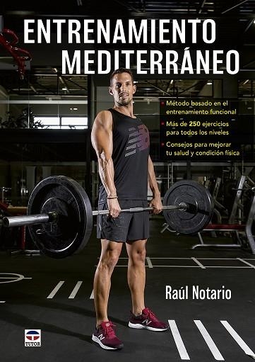 Entrenamiento mediterráneo | 9788416676965 | Notario, Raúl | Librería Castillón - Comprar libros online Aragón, Barbastro