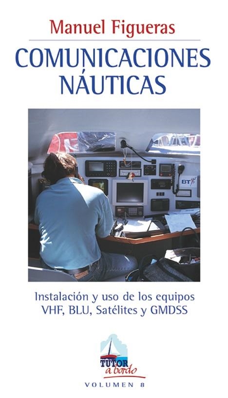 COMUNICACIONES NÁUTICAS | 9788479023942 | Figueras, Manuel | Librería Castillón - Comprar libros online Aragón, Barbastro