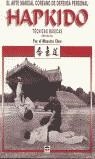 HAPKIDO TÉCNICAS BÁSICAS | 9788479024017 | Maestro Choe | Librería Castillón - Comprar libros online Aragón, Barbastro