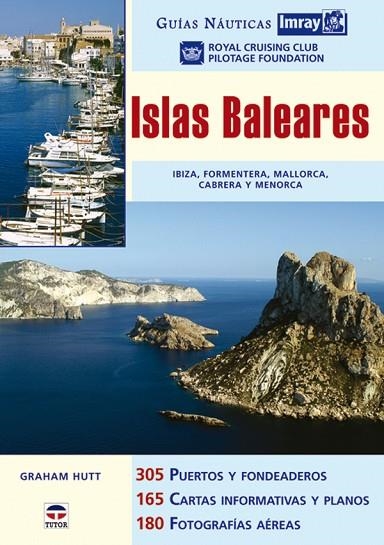 Guías Náuticas Imray. ISLAS BALEARES. | 9788479026349 | RCC Pilotage Foundation | Librería Castillón - Comprar libros online Aragón, Barbastro