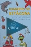 CUADERNO DE BITÁCORA. TU PRIMERA GUÍA PARA CONOCER, DISFRUTAR Y RESPETAR EL MAR | 9788479026608 | Fundación Ecomar | Librería Castillón - Comprar libros online Aragón, Barbastro