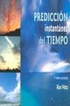 PREDICCIÓN INSTANTANEA DEL TIEMPO | 9788479027018 | Watts, Alan | Librería Castillón - Comprar libros online Aragón, Barbastro