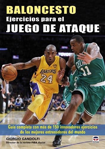 BALONCESTO EJERCICIOS PARA EL JUEGO DE ATAQUE | 9788479028688 | Gandolfi, Giorgio | Librería Castillón - Comprar libros online Aragón, Barbastro