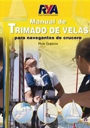 Manual de trimado de velas para navegantes de crucero | 9788479028886 | Gibson, Rob | Librería Castillón - Comprar libros online Aragón, Barbastro