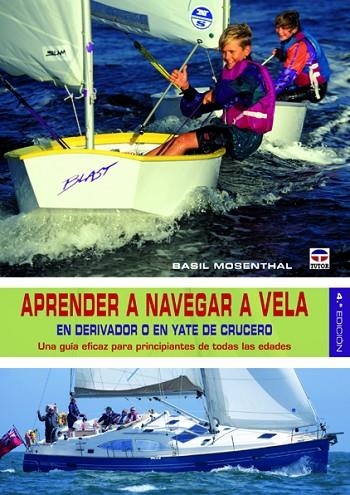 APRENDER A NAVEGAR A VELA | 9788479029142 | Mosenthal, Basil | Librería Castillón - Comprar libros online Aragón, Barbastro