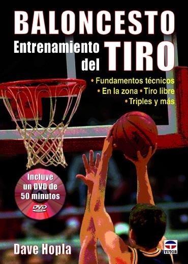 Baloncesto Entrenamiento del tiro | 9788479029586 | Hopla, Dave | Librería Castillón - Comprar libros online Aragón, Barbastro