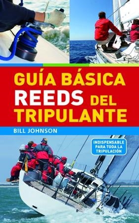 Guía Básica Reeds del tripulante | 9788479029531 | Johnson, Bill | Librería Castillón - Comprar libros online Aragón, Barbastro