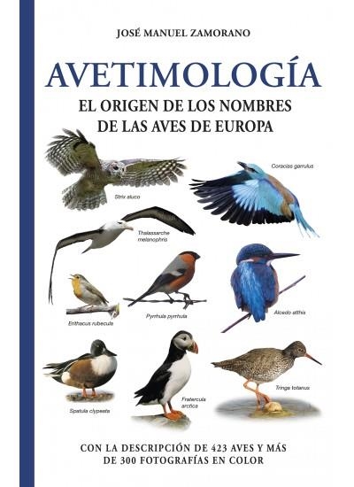 AVETIMOLOGIA | 9788428217484 | ZAMORANO, JOSE MANUEL | Librería Castillón - Comprar libros online Aragón, Barbastro