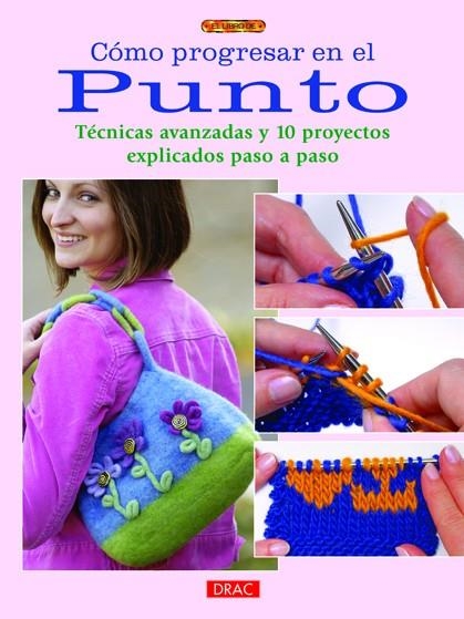 CÓMO PROGRESAR EN EL PUNTO | 9788498742251 | Tosten, Anita/Burns, Missy | Librería Castillón - Comprar libros online Aragón, Barbastro