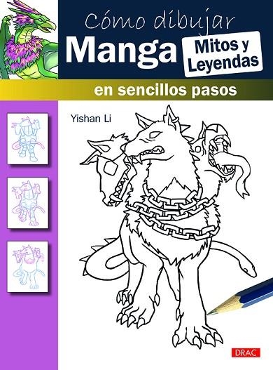 Cómo dibujar Manga. Mitos y leyendas | 9788498745528 | Li, Yishan | Librería Castillón - Comprar libros online Aragón, Barbastro