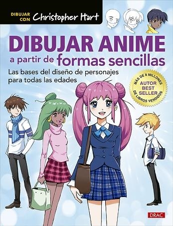 Dibujar anime a partir de formas sencillas | 9788498746945 | Hart, Christopher | Librería Castillón - Comprar libros online Aragón, Barbastro