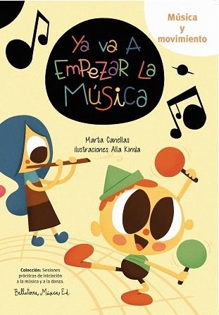 Ya va a empezar la música | 9788494555794 | Canellas Crusellas, Marta | Librería Castillón - Comprar libros online Aragón, Barbastro