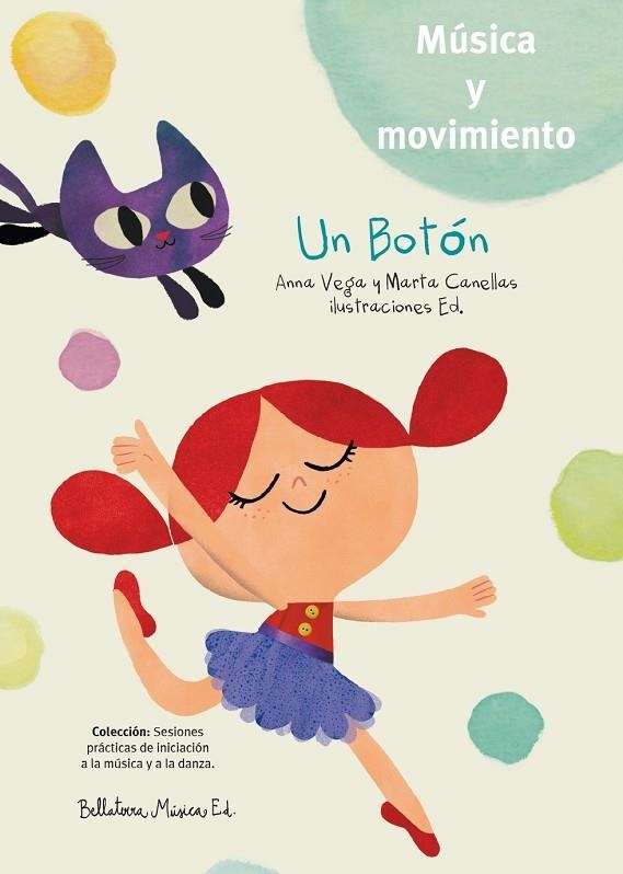 Un botón | 9788494555763 | Vega Aldrufeu, Anna/Canellas Crusellas, Marta | Librería Castillón - Comprar libros online Aragón, Barbastro