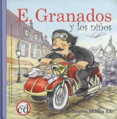 Granados y los niños | 9788493529789 | Roig Ayuso, Montse | Librería Castillón - Comprar libros online Aragón, Barbastro