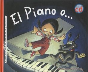 El Piano o... (cast) | 9788493588397 | Angulo, Isa | Librería Castillón - Comprar libros online Aragón, Barbastro