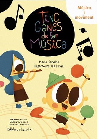 Tinc ganes de fer música | 9788493902957 | Canellas Crusellas, Marta | Librería Castillón - Comprar libros online Aragón, Barbastro