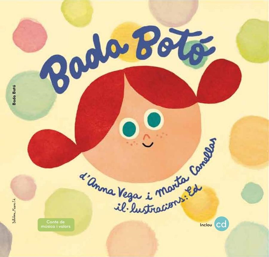 Bada botó | 9788494555701 | Vega Aldrufeu, Anna/Canellas Crusellas, Marta | Librería Castillón - Comprar libros online Aragón, Barbastro