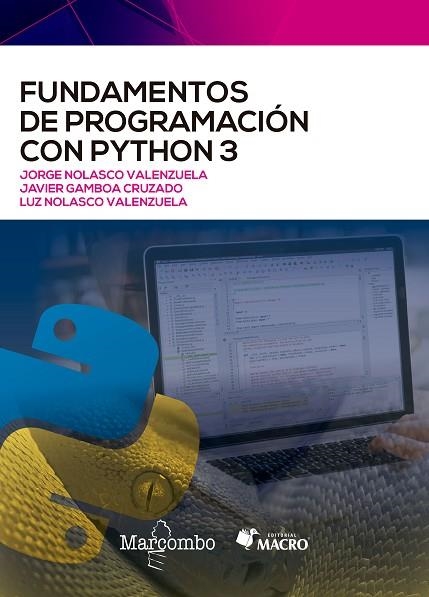 Fundamentos de programación con Python 3 | 9788426733818 | NOLASCO, JORGE SANTIAGO/NOLASCO, LUZ ELENA/GAMBOA, JAVIER ARTURO | Librería Castillón - Comprar libros online Aragón, Barbastro