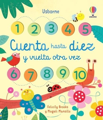 Cuenta hasta diez y vuelta otra vez | 9781801313285 | Brooks, Felicity/Brooks, Felicity | Librería Castillón - Comprar libros online Aragón, Barbastro