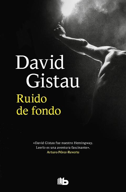 Ruido de fondo | 9788413144078 | GISTAU RETES, DAVID | Librería Castillón - Comprar libros online Aragón, Barbastro