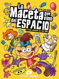 La maceta que vino del espacio | 9788412011494 | Pérez Aznar, Carlos | Librería Castillón - Comprar libros online Aragón, Barbastro